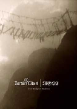 Torture Wheel : Thee Bridge Ov Madness